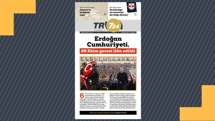 Pazartesinin e-Gazetesi yayında: Erdoğan Cumhuriyeti 29 Ekim gecesi ilân edildi