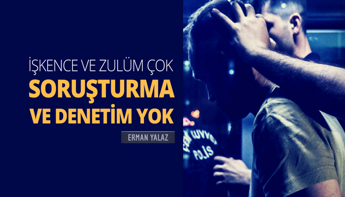 İşkence dosyaları işkencecileri ömür boyu takip edecek