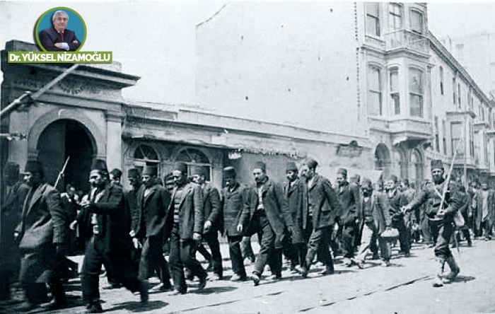 İttihatçılara Allah’ın bir lütfu: 31 Mart Olayı