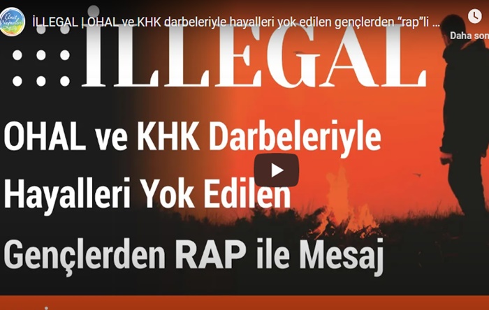 OHAL ve KHK mağduru gençlerden ‘rap’li mesaj