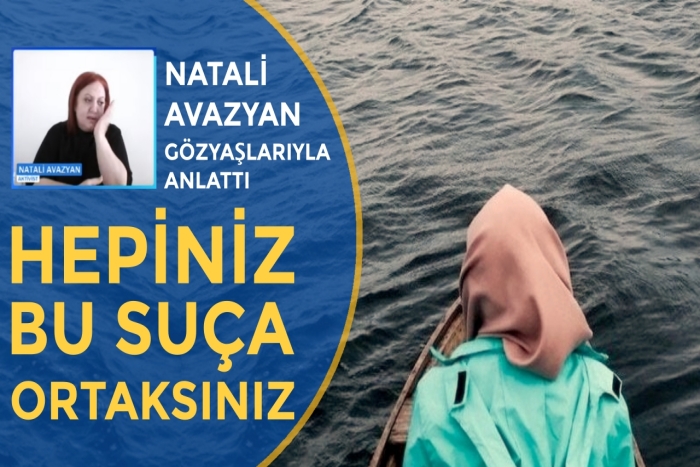 Hepiniz bu suça ortaksınız | 8. Gün, Konuk: Natali Avazyan