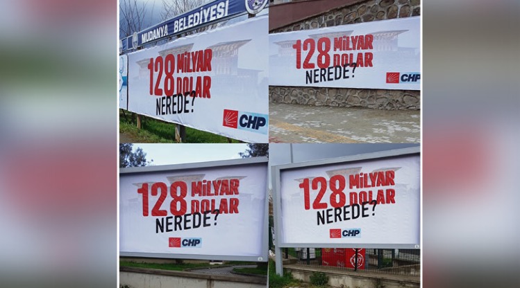 ‘128 milyar dolar nerede?’ afişlerine ‘Cumhurbaşkanına hakaret soruşturması