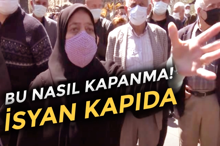 Bu nasıl kapanma, halk isyanı kapıda | Nöbetçi Editör