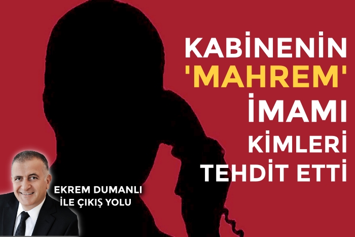 Kabinenin ‘mahrem’ bakanı! | Ekrem Dumanlı ile Çıkış Yolu