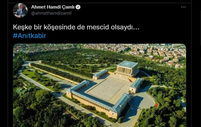 AKP’li Çamlı’dan Anıtkabir paylaşımı: Keşke bir köşesinde de mescid olsaydı