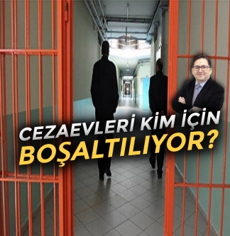 Cezaevleri kim için boşaltılıyor? | Adem Yavuz Arslan, Nöbetçi Editör