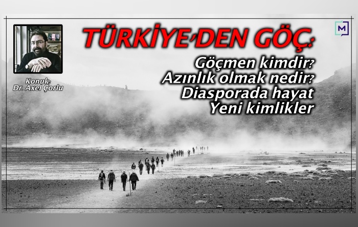 Türkiye’den göç edenler diasporada neler yaşıyor? Dr. Axel Çorlu anlatıyor…