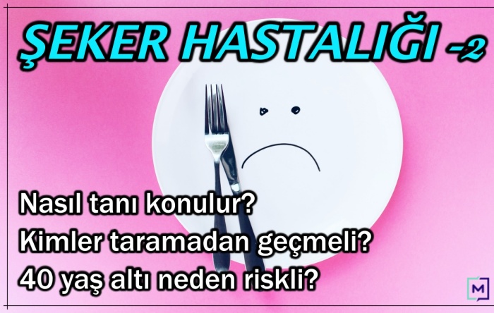 Şeker hastalığı tanısı nasıl konur? 40 yaşın altındakiler dikkat!