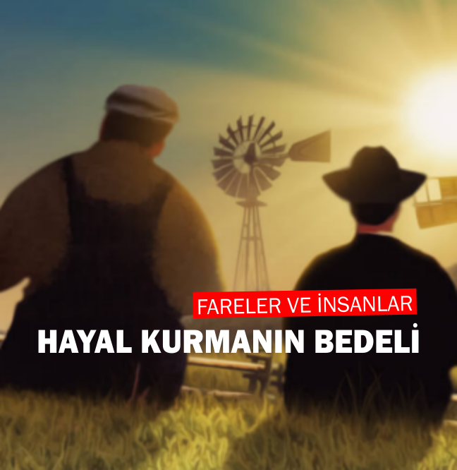 Fareler ve İnsanlar | Okuma Zamanı