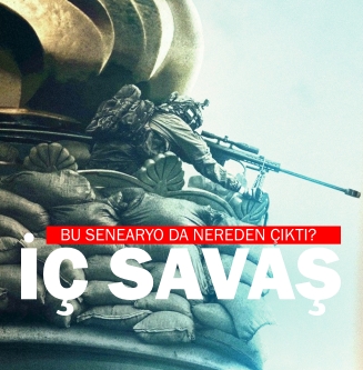 İç savaş senaryosu da nereden çıktı? | Okuma Zamanı